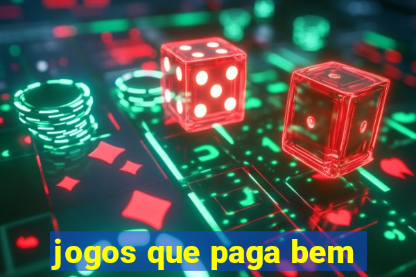 jogos que paga bem